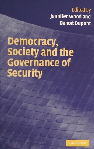 Democracy, society, and the governance of security
