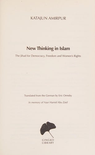 New Thinking in Islam: The Battle for Freedom, Democracy and Womens Rights