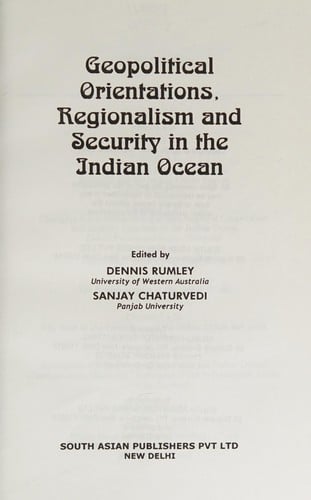 Geopolitical orientations, regionalism, and security in the Indian Ocean
