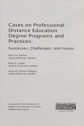 Cases on professional distance education degree programs and practices: successes, challenges and issues