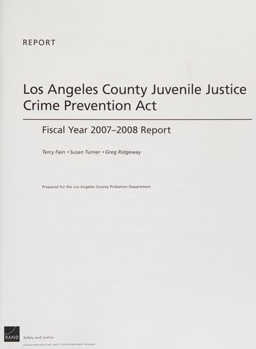 Los Angeles County Juvenile Justice Crime Prevention Act: Fiscal Year 2007-2008 Report