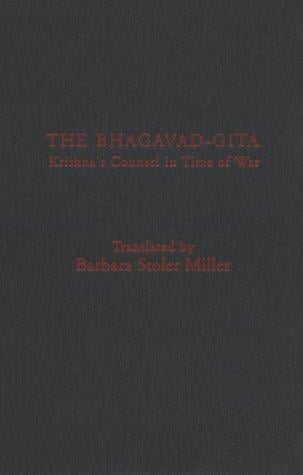 The Bhagavad-Gita: Krishna's counsel in time of war