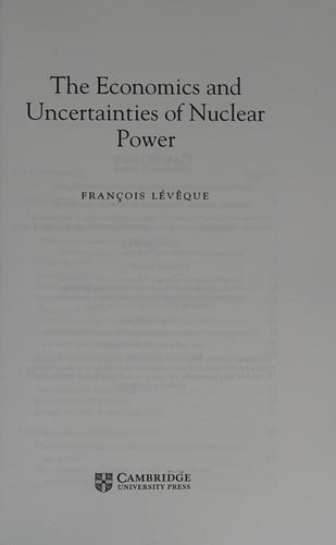The economics and uncertainties of nuclear power