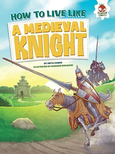 How to Live Like a Medieval Knight