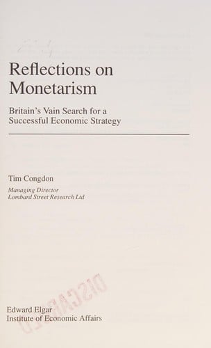 Reflections on monetarism: Britain's vain search for a successful economic strategy