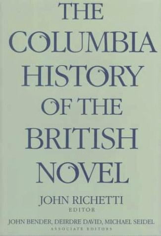 The Columbia history of the British novel