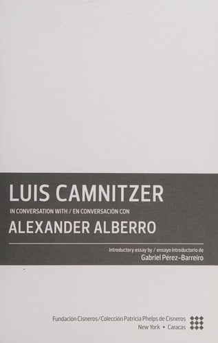 Luis Camnitzer in Conversation with Alexander Alberro