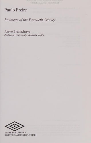 Paulo Freire: Rousseau of the Twentieth Century