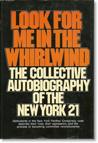 Look for me in the whirlwind: the collective autobiography of the New York 21
