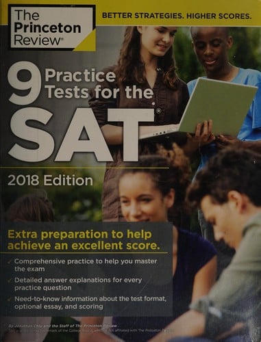 9 Practice Tests for the SAT, 2018 Edition: Extra Preparation to Help Achieve an Excellent Score