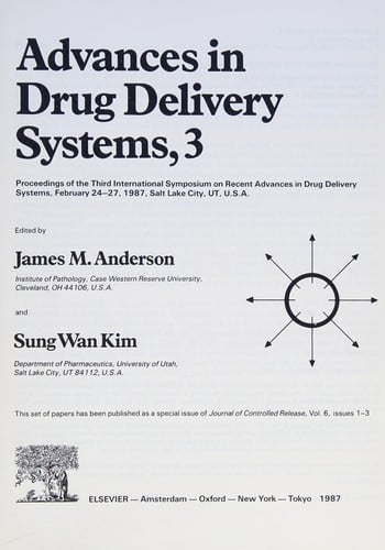 Advances in Drug Delivery Systems: Proceedings (Controlled Release Series, No 3)
