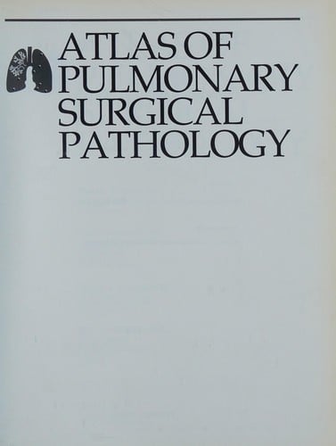 Atlas of pulmonary surgical pathology