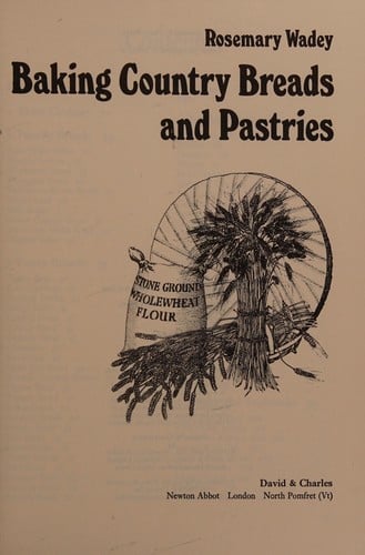Baking country breads and pastries