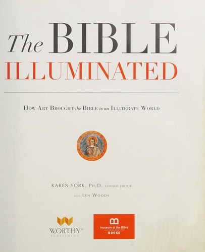 Bible Illuminated: How Art Brought the Bible to an Illiterate World