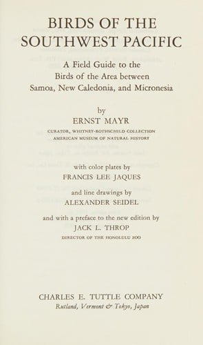 Birds of the Southwest Pacific: a field guide to the birds of the area between Samoa, New Caledonia, and Micronesia