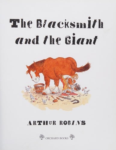 The Blacksmith and the Giant (Picture Books)