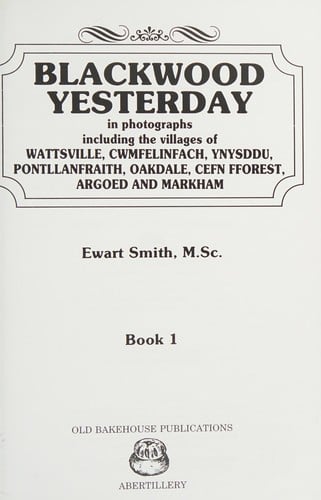 Blackwood Yesterday in Photographs