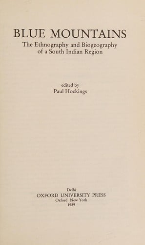 Blue mountains, the ethnography and biogeography of a south Indian region