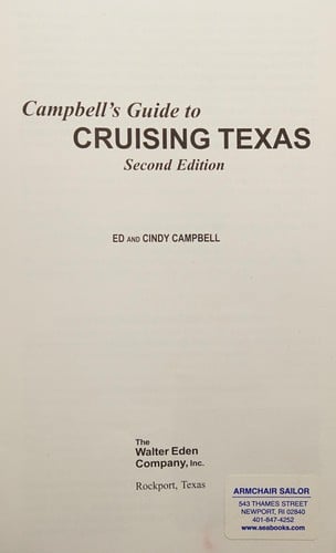 Campbell's Guide to Cruising Texas, Second Edition