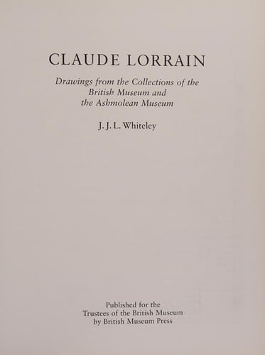 Claude Lorrain: drawings from the collections of the British Museum and the Ashmolean Museum