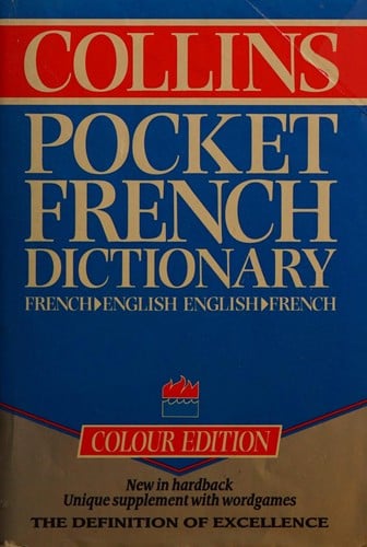 Collins pocket French dictionary: French-English English-French