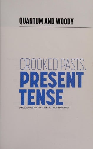 Crooked Pasts, Present Tense
