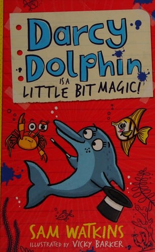 Darcy Dolphin Is a Little Bit Magic!
