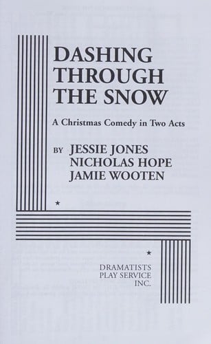 Dashing through the snow: a Christmas comedy in two acts