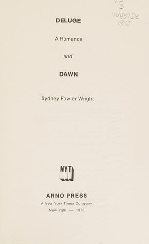 Deluge; a romance, and Dawn.