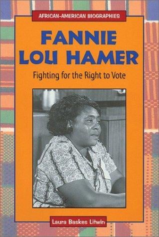 Fannie Lou Hamer: fighting for the right to vote