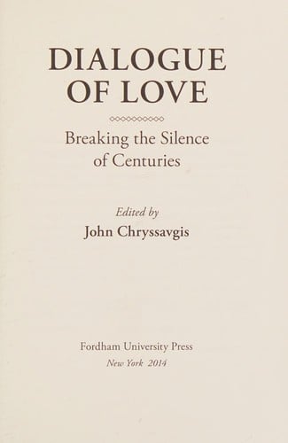 Dialogue of Love: Breaking the Silence of Centuries
