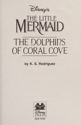 The Dolphins of Coral Cove (The Little Mermaid, No 11)