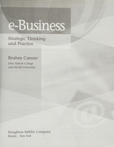 e-Business: Strategic Thinking and Practice
