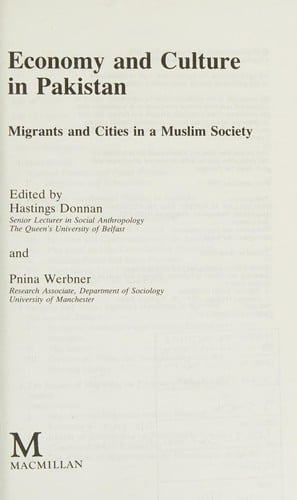 Economy and Culture in Pakistan: Migrants and Cities in a Muslim Society