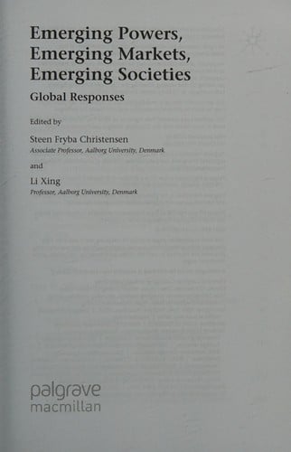 Emerging powers, emerging markets, emerging societies: global responses