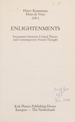 Enlightenments: encounters between critical theory and contemporary French thought