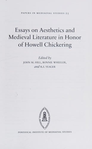 Essays on Aesthetics and Medieval Literature in Honor of Howell Chickering