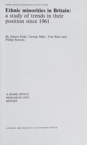 Ethnic minorities in Britain: a study of trends in their position since 1961