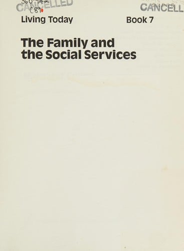 The Family and the Social Services (Living Today)