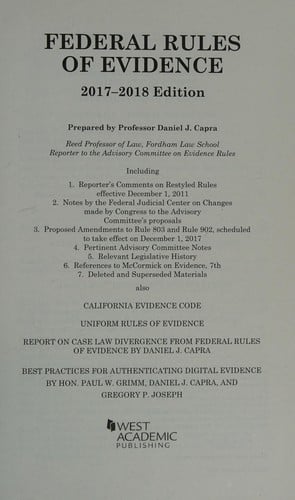 Federal Rules of Evidence, with Faigman Evidence Map: 2017-2018 Edition