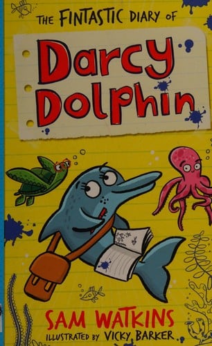 Fintastic Diary of Darcy Dolphin