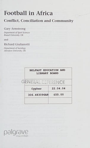 Football in Africa: conflict, conciliation, and community