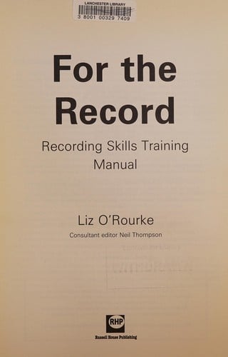 For the Record: Recording Skills Training Manual