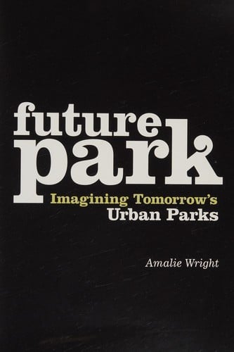 Future Park: Imagining Tomorrow's Urban Parks