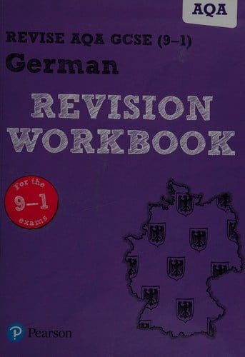 Revise AQA GCSE German Revision Workbook: For the 9-1 Exams