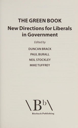 The green book: new directions for liberals in government