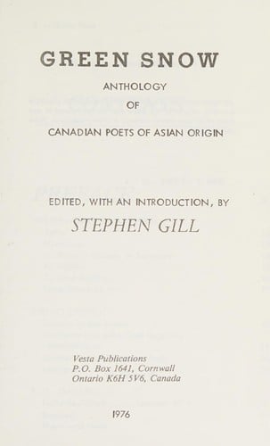 Green snow: anthology of Canadian poets of Asian origin