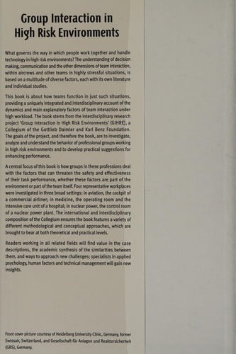 GROUP INTERACTION IN HIGH RISK ENVIRONMENTS; ED. BY RAINER DIETRICH.