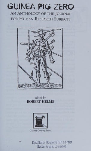 Guinea pig zero: an anthology of the journal for human research subjects