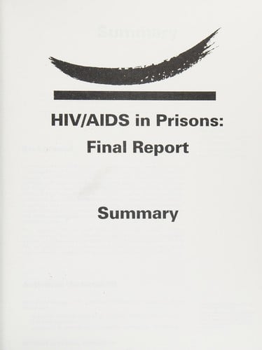 HIV/AIDS in prisons: final report